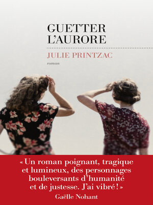 cover image of Guetter l'aurore